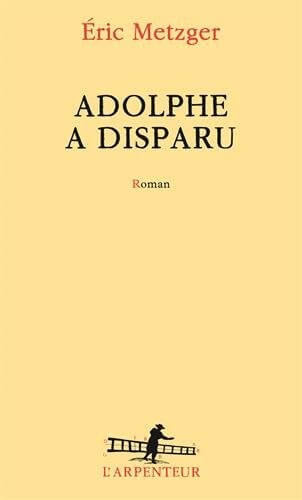 Adolphe a disparu - Click to enlarge picture.