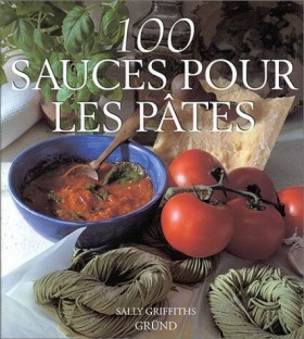 100 sauces pour les pâtes - Click to enlarge picture.