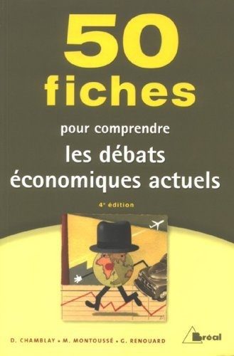 50 fiches pour comprendre les débats économiques actuels - Click to enlarge picture.