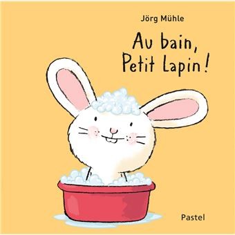 Au bain, petit lapin ! - Click to enlarge picture.