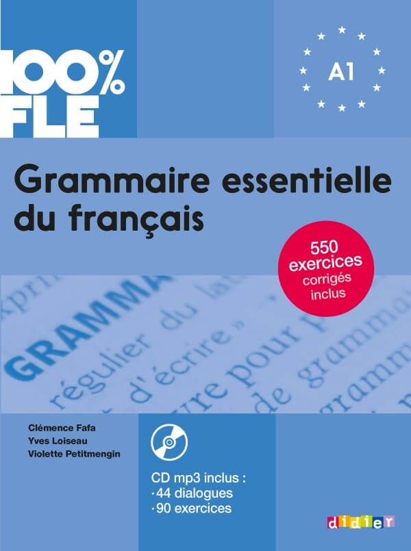 100% FLE A1 Grammaire Essentielle