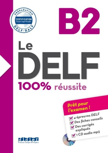 DELF 100% Réussite B2