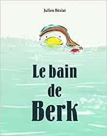 Le bain de Berk (Julien Béziat)