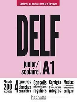DELF Scolaire & Junior A1 (Nouveaux formats d'épreuves)