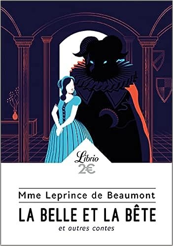 La Belle et la Bête et autres contes (Mme Leprince de Beaumont)