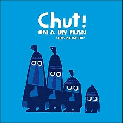 Chut ! On a un plan (Chris Haughton)